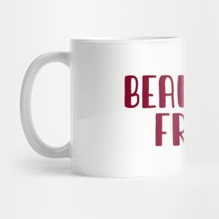 Beautiful Freak, burgundy Mug